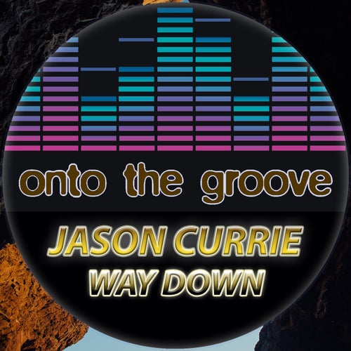 Jason Currie - Way Down [OTG168]